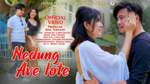 Nedung Ave Lote (Karbi Song)